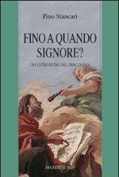 «Fino a quando Signore?» Una Lectio divina del libro di Isaia