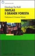 Favelas e grande foresta