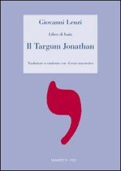 Il Targum Jonathan. Libro di Isaia. Traduzione a confronto con il testo masoretico