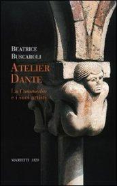 Atelier Dante. La Commedia e i suoi artisti