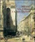 Milano, un popolo e il suo Duomo. Ediz. illustrata