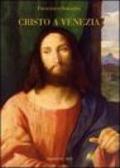 Cristo a Venezia. Ediz. illustrata