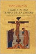 Tempo di Dio, tempo della Chiesa. L'anno liturgico bizantino