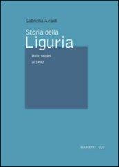 Storia della Liguria. 1.Dalle origini al 1492