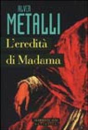 L'eredità di Madama