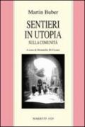 Sentieri in utopia. Sulla comunità