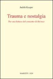 Trauma e nostalgia. Per una lettura del concetto di Heimat