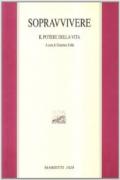 Sopravvivere. Elias Canetti e il potere della vita