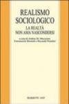 Realismo sociologico. La realtà non ama nascondersi