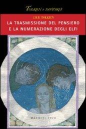 La trasmissione del pensiero e la numerazione degli elfi