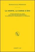La morte, la carne e Dio