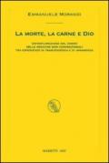 La morte, la carne e Dio