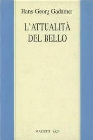 L' attualità del bello. Studi di estetica ermeneutica