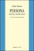 Persona. Mappa del mondo umano