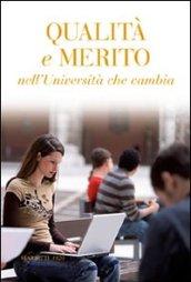 Qualità e merito nell'università che cambia