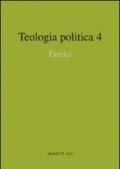 Teologia politica. 4.Eretici
