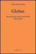 Globus. Per una teoria storico-universale dello spazio