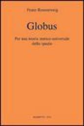 Globus. Per una teoria storico-universale dello spazio