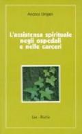 L'assistenza spirituale negli ospedali e nelle carceri. Analisi e commento dell'art. 11 dell'accordo di revisione del Concordato lateranense