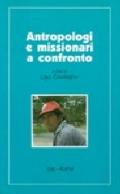 Antropologi e missionari a confronto