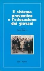 Il sistema preventivo e l'educazione dei giovani