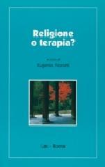 Religione o terapia? Il potenziale terapeutico dei nuovi movimenti religiosi