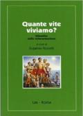 Quante vite viviamo? Dibattito sulla reincarnazione