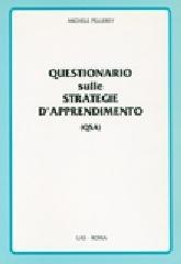 Questionario sulle strategie d'apprendimento (QSA). Con 25 schede. Con floppy disk