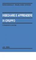 Insegnare e apprendere in gruppo. Second Cooperative learning