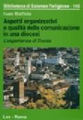 Aspetti organizzativi e qualità della comunicazione in una diocesi. L'esperienza di Trento