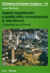 Aspetti organizzativi e qualità della comunicazione in una diocesi. L'esperienza di Trento