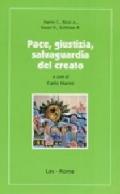 Pace, giustizia, salvaguardia del creato. Impegno delle Chiese, compito dell'educazione