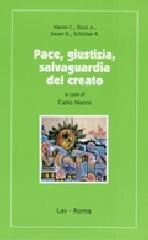 Pace, giustizia, salvaguardia del creato. Impegno delle Chiese, compito dell'educazione