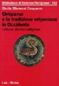 Origene e la tradizione origeniana in Occidente. Letture storico-religiose