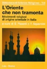 L'oriente che non tramonta. Movimenti religiosi di origine orientale in Italia