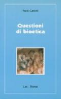 Questioni di bioetica