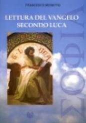 Lettura del vangelo secondo Luca