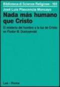 Nada mas humano que Cristo