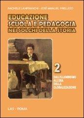 Educazione scuola e pedagogia nei solchi della storia: 2