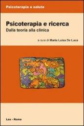 Psicoterapia e ricerca. Dalla teoria alla clinica