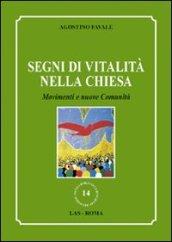 Segni di vitalità nella Chiesa. Movimenti e muove comunità