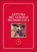 Lettura del Vangelo secondo Luca