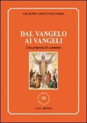 Dal vangelo ai vangeli. Una proposta di cammino