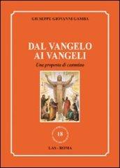 Dal vangelo ai vangeli. Una proposta di cammino