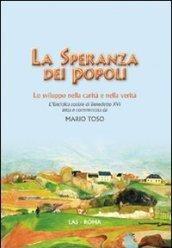 La speranza dei popoli. Lo sviluppo nella carità e nella verità