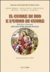 Il cuore di Dio e l'uomo di cuore. Atti del 3° Convegno «Dal cuore di Dio all'uomo di cuore»