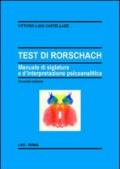 Il test di Rorschach. Manuale di siglatura e d'interpretazione psicoanalitica