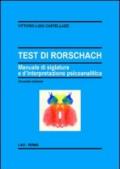 Il test di Rorschach. Manuale di siglatura e d'interpretazione psicoanalitica