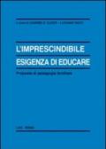 L'imprescindibile esigenza di educare. Proposte di pedagogia familiare