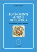 Fondamenti & temi di bioetica